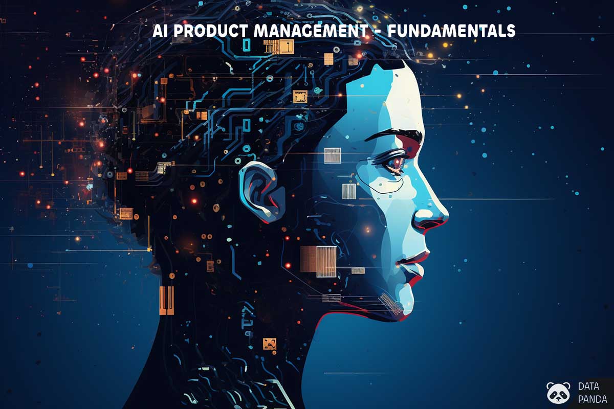 AI Product Management - Fundamentals